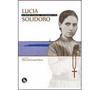 Lucia Solidoro. La «santina» di Gallipoli