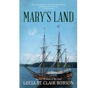 Lucia St Clair Robson Mary's Land (Tascabile)