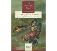 Lucia St Clair Robson The Tokaido Road (Tascabile)