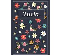 Lucia: Taccuino | Diario | Sketchbook | 120 pagine | A4 | Bianco | Idee regalo