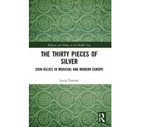 Lucia Travaini The Thirty Pieces of Silver (Tascabile)