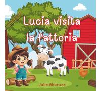 Lucia visita la fattoria
