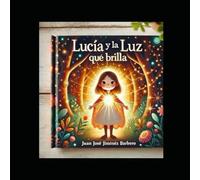 Lucía y la Luz que Brilla