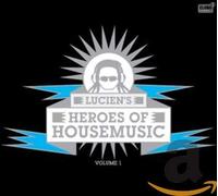 Lucian Foort - Heros Of House Music