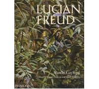 Lucian Freud. Ediz. inglese - Gayford Martin
