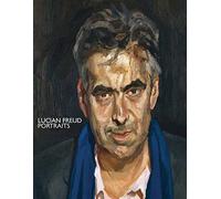 Lucian Freud. Portraits. Catalogo della mostra (Londra, 9 febbraio-27 maggio 2012). Ediz. francese