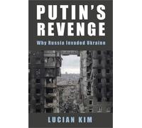 Lucian Kim Putin's Revenge (Copertina rigida) Woodrow Wilson Center Series