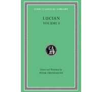 Lucian Lucian, Volume I (Copertina rigida) Loeb Classical Library