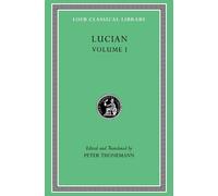Lucian Lucian, Volume I (Copertina rigida) Loeb Classical Library