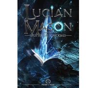 Lucian Mason und der Splitter des Schicksals