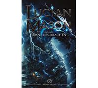 Lucian Mason und die Träne des Drachen: 4