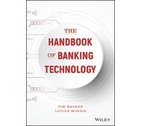 Lucian Morris Tim Walker The Handbook of Banking Technology (Copertina rigida)