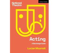 Lucian Msamati Acting (Tascabile) National Theatre Backstage Guides