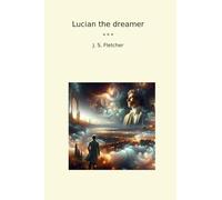 Lucian the dreamer