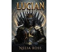 LUCIAN: The Heart, The Mind, and The One Who Saw