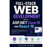 Lucian Verne Full-Stack Web Development with ASP.NET Core 10 and Rea (Tascabile)