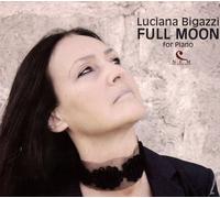Luciana Bigazzi - Full Moon For Piano - Cd