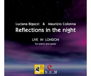 Luciana Bigazzi / Maurizio Colonna - Reflections In The Night - Cd (live in l...