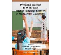 Luciana C. de O Preparing Teachers to Work with English Language Lea (Tascabile)