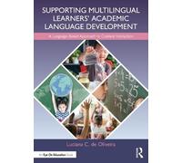 Luciana C. de O Supporting Multilingual Learners’ Academic Language (Tascabile)