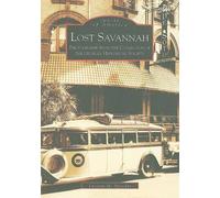 Luciana M. Spracher Lost Savannah (Tascabile) Images of America