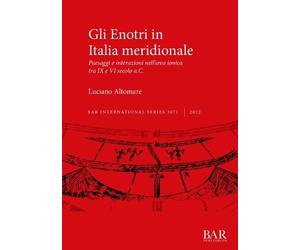 Luciano Altomare Gli Enotri in Italia meridionale (Tascabile)