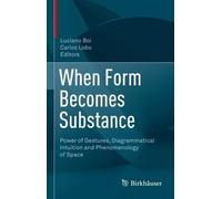 Luciano Boi When Form Becomes Substance (Copertina rigida)