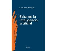 Luciano Floridi Etica de la Inteligencia Artificial (Tascabile)