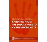 Luciano Gallinari Sardinia from the Middle Ages to Contemporaneity (Tascabile)