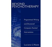 Luciano L'Abate Beyond Psychotherapy (Copertina rigida)