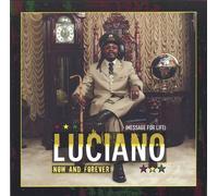 Luciano - Now and Forever (Message for Life)