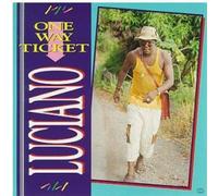 Luciano - One Way Ticket