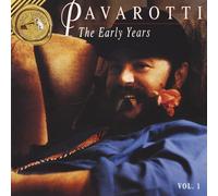 Luciano Pavarotti - Early Years Vol 1