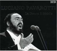 Luciano Pavarotti - La Donna é Mobile