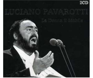 Luciano Pavarotti - La Donna é Mobile
