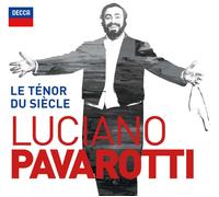 LUCIANO PAVAROTTI Le Ténor Du Siècle (CD)
