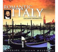 Luciano Pavarotti - Romantic Italy