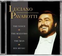 Luciano Pavarotti Voice, The, Maestro, The, Man, The, His Music (CD) Album