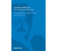 Luciano Pellicani. Un socialista liberale