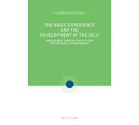 Luciano Rispoli The Basic Experiences and the Development of the Sel (Tascabile)