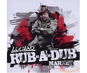 Luciano - Rub-a-Dub Market