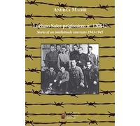 Luciano Salce prigioniero n. 120842. Storia di un intellettuale internato 1943-1945