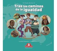 Luciano Saracin TRAS LOS CAMINOS DE LA IGUALDAD: el club de los 3: 8 (Tascabile)