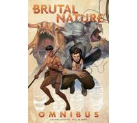 Luciano Saracino Ariel Olivetti Brutal Nature Omnibus (Tascabile)