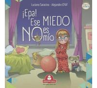 Luciano Saracino ¡Epa Ese Miedo No Es Mío (Tascabile) Colección Riderchail
