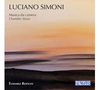 Ensemble Respighi - Simoni: Musica Da Camera