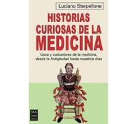 Luciano Sterpellone Historias Curiosas de la Medicina (Tascabile) Ciencia