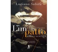 L'impatto della santità. Impegno profondo, risultati straordinari. Ediz. italiana e inglese