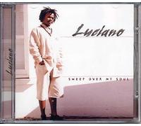 Luciano - Sweep Over My Soul