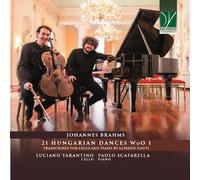 LUCIANO TARANTINO BRAHMS: 21 HUNGARIAN DANCES WOO 1 (CD)